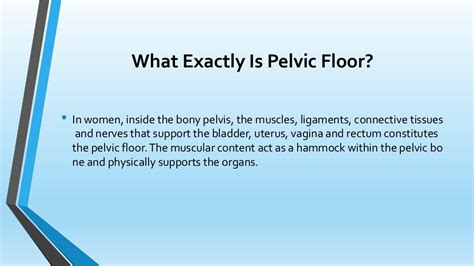 Pelvic Floor Disorders and Symptoms