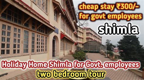 Holiday Home Shimla For Central Govt Two Bedroom Tour Cpwd Grand