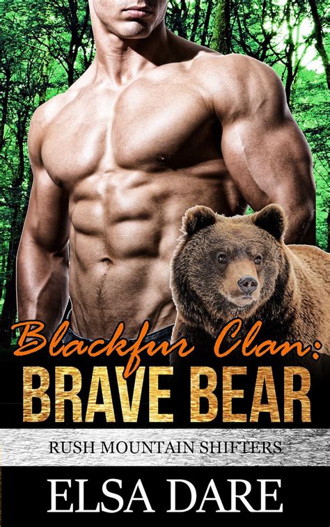 Amazon Blackfur Clan Brave Bear A Bbw Paranormal Shape Shifter