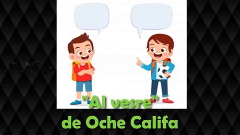 Al verse Oche Califa Cuentos para los más más chicos YouTube