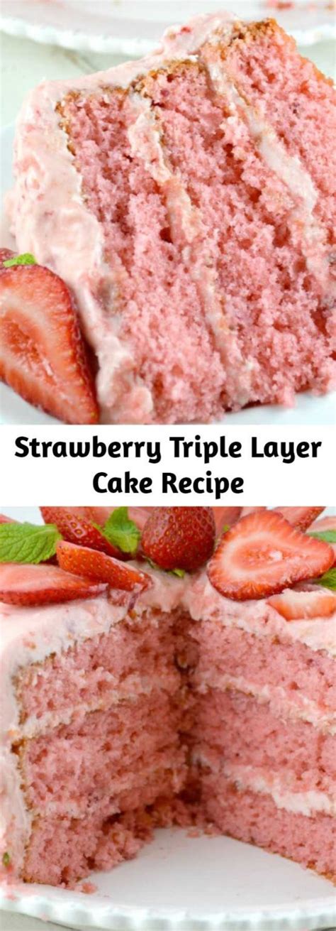 Strawberry Triple Layer Cake Recipe Mom Secret Ingrediets