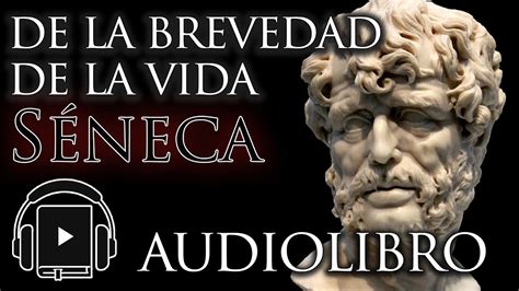 AudioLibro Sobre la brevedad de la vida Séneca YouTube