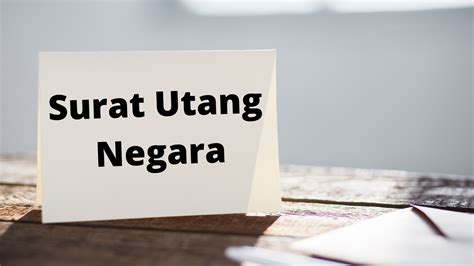 Apa Itu Surat Utang Negara