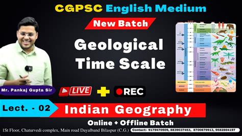 Geological Time Scale Lecture Indian Geography Cgpsc English