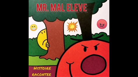 Histoire De Mr Mme Mr Mal Lev Histoire Racontee Par Bravo Kiddo