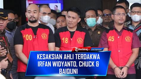 Live Sidang Pemeriksaan Saksi Ahli Terdakwa Irfan Widyanto Chuck