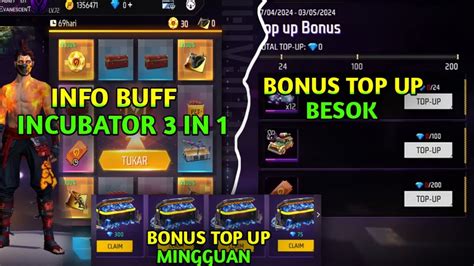 BOCORAN FF BUFF 100 INCUBATOR 3 IN 1 BONUS TOP UP BESOK BONUS TOP