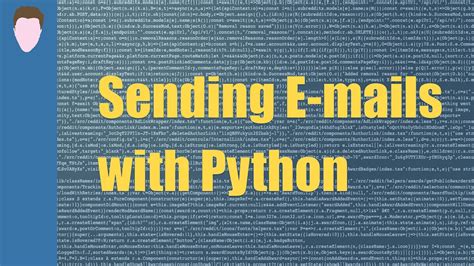 How To Send E Mails With Python Youtube