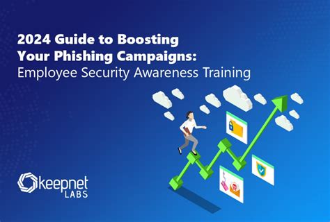 Boosting Security Awareness Training Campaigns Keepnet