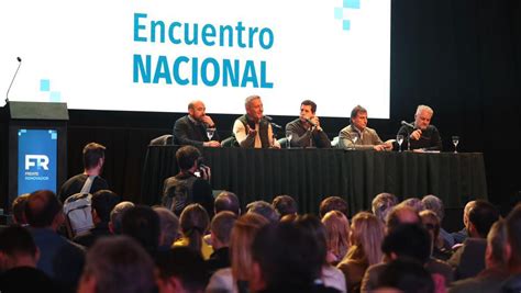 Arcioni Junto A De Pedro Encabez El Encuentro Nacional Del Frente