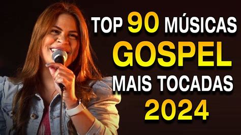 Top M Sicas Gospel Mais Tocadas Louvores De Adora O