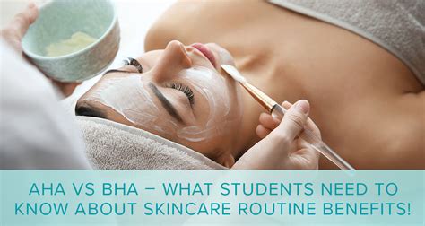 Aha Vs Bha Skincare Routine Benefits Daytona College Ormond Beach