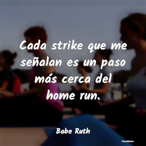 Frases Inspiradoras De Babe Ruth