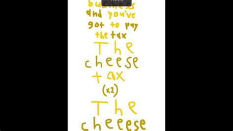 The Cheese Tax Lyrics Lyrics Cheesetax Youtube