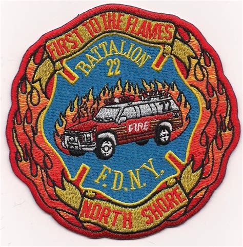 Fdny Battalion 22 Fire Department Patch First To Flames North Shore