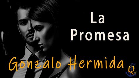 La Promesa Gonzalo Hermida Letra YouTube