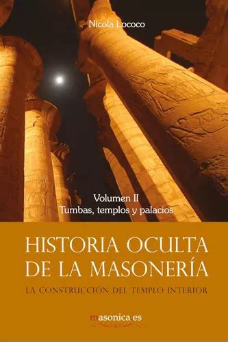 Historia oculta de la masonería II de Nicola Lococo Editorial