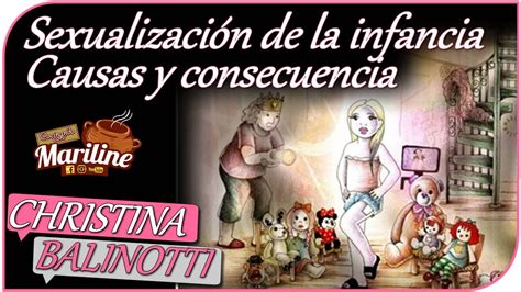 Sexualización De La Infancia Causas Y Consecuencias Youtube