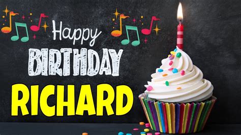 Happy Birthday Richard Song Birthday Song For Richard Happy