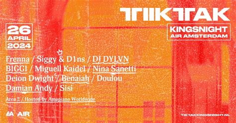 Tiktak Kingsnight Amsterdam Air Amsterdam 26 April To 27 April