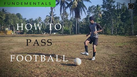 How To Pass Football Football Fundamentals Youtube