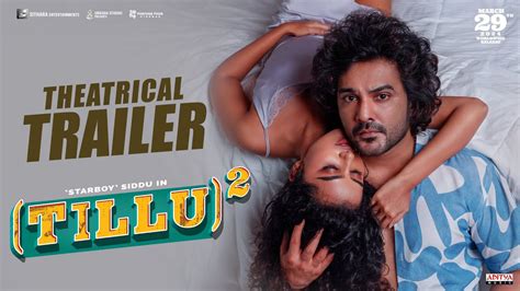 Tillu Square Theatrical Trailer Siddu Anupamaparameswaran