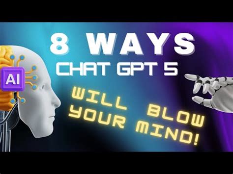 Ways Openai Chat Gpt Will Blow Your Mind And Is Way Better Than