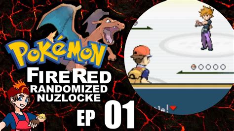 Pokemon Fire Red Randomized Nuzlocke Ep Rough Start Youtube