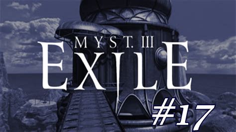 Myst Iii Exile Folge Das Zweite R Tsel Ist Gel St Youtube