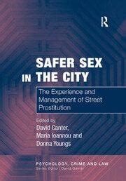 Safer Sex In The City The Experience And Management Of Street Prostit