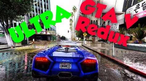 GTA 5 Redux Mod Ultra Realistic Graphics Extreme Gameplay Free Roam