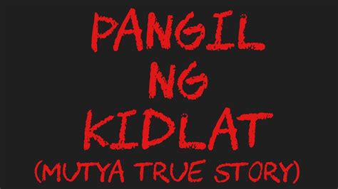 PANGIL NG KIDLAT Mutya True Story YouTube