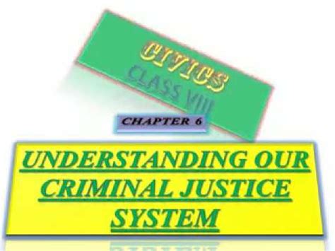 Class Civics Chapter Understanding Our Criminal Justice System Xvid