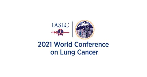 Image Gallery Iaslc Wclc World Conference On Lung Cancer