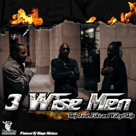 3 Wise Men Feat Eski Vahyl Skip YouTube Music