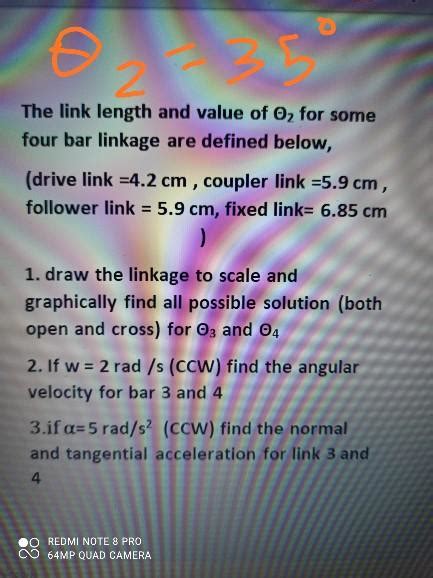 Solved The Link Length And Value Of O For Some Four Bar Chegg