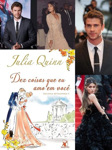 Dez Coisas Que Eu Amo Em Você Julia Quinn Dream Cast Bevelstoke