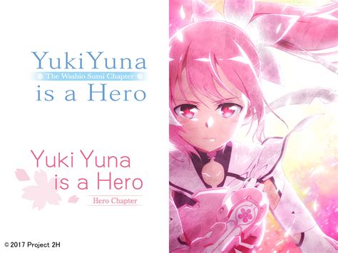 Prime Video Yuki Yuna Is A Hero The Washio Sumi Chapter Hero Chapter