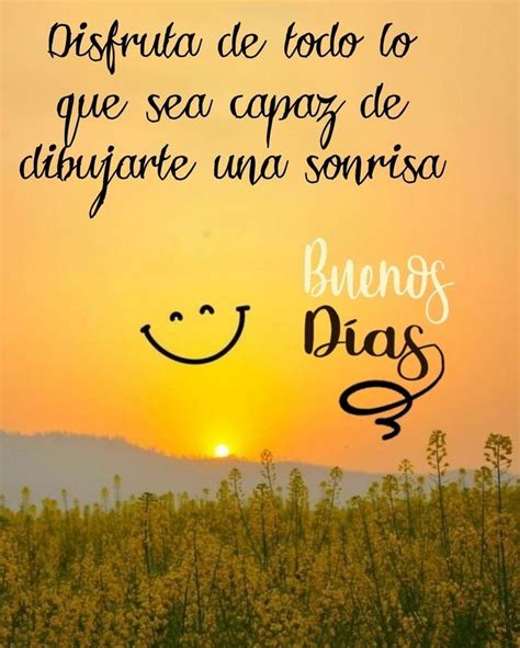 Pin by lizagr on Buenos días Good day quotes Friendship quotes