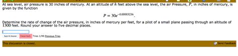 Solved At Sea Level Air Pressure Is 30 Inches Of Mercury Chegg