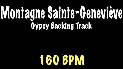 Montagne Sainte Genevi Ve Gypsy Jazz Backing Track Bpm Django