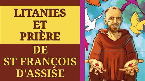 Litanies Et Pri Re Du Matin De Saint Fran Ois Dassise Youtube