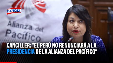 Canciller Ana Cecilia Gervasi El Per No Renunciar A La