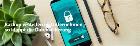 Datensicherung Im Unternehmen So Erstellen Sie Backups F R Ihre