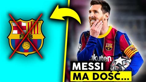 MESSI PRZESTAŁ WIERZYĆ W PROJEKT FC BARCELONY CZY ODEJDZIE Z DUMY