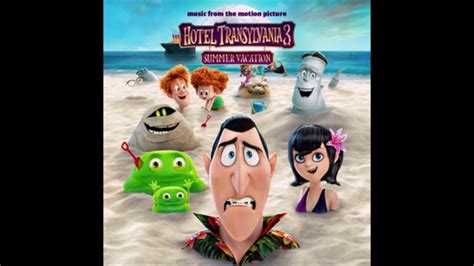 Hotel Transylvania 3 Summer Vacation Soundtrack 13 Macarena River Re