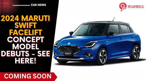 Maruti Swift Facelift Concept Model Debuts See Here