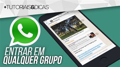 Como Entrar Em Qualquer Grupo Do Whatsapp Vários Tipos De Grupos