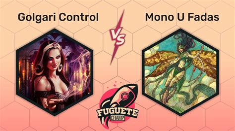 Pauper Golgari Control Vs Mono U Fadas Fuguete Champ Final