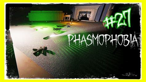 ENTE 27 PHASMOPHOBIA Gameplay Español phasmophobia YouTube